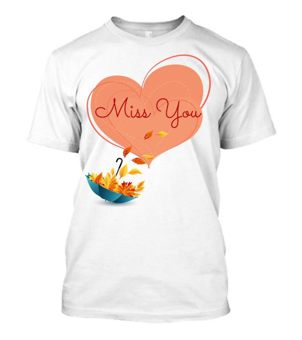 Miss You Heart And Autumn Leaves Umbrella T-Shirt