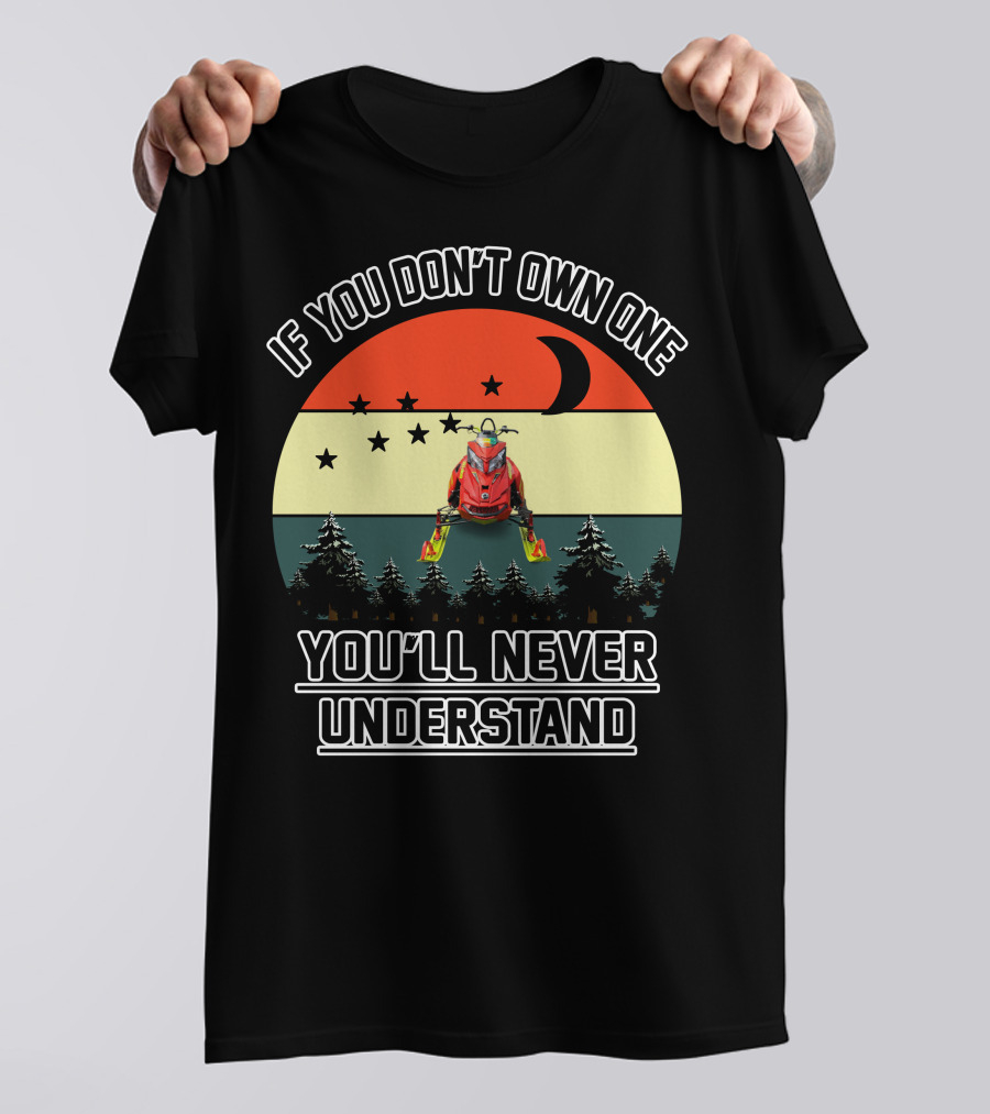 Ski-Doo 900 ACE If You Don't Own One You'll Never Understand Snowmobile Retro Trees Stars T-Shirt