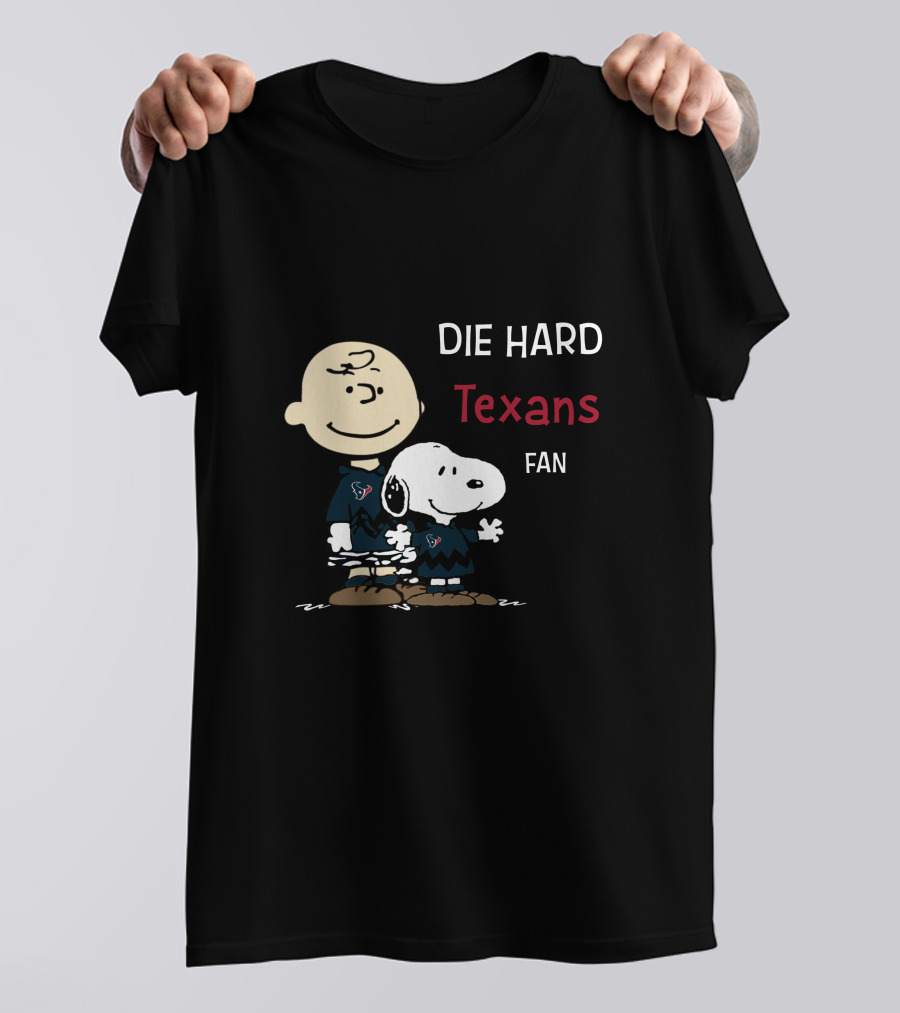 Die Hard Texans Fan Snoopy And Charlie Brown T-Shirt