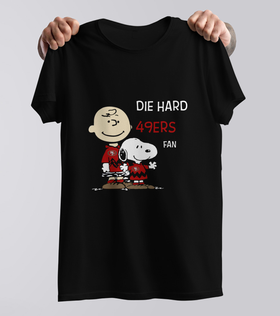 Die Hard 49ers Fan Snoopy And Charlie Brown T-Shirt