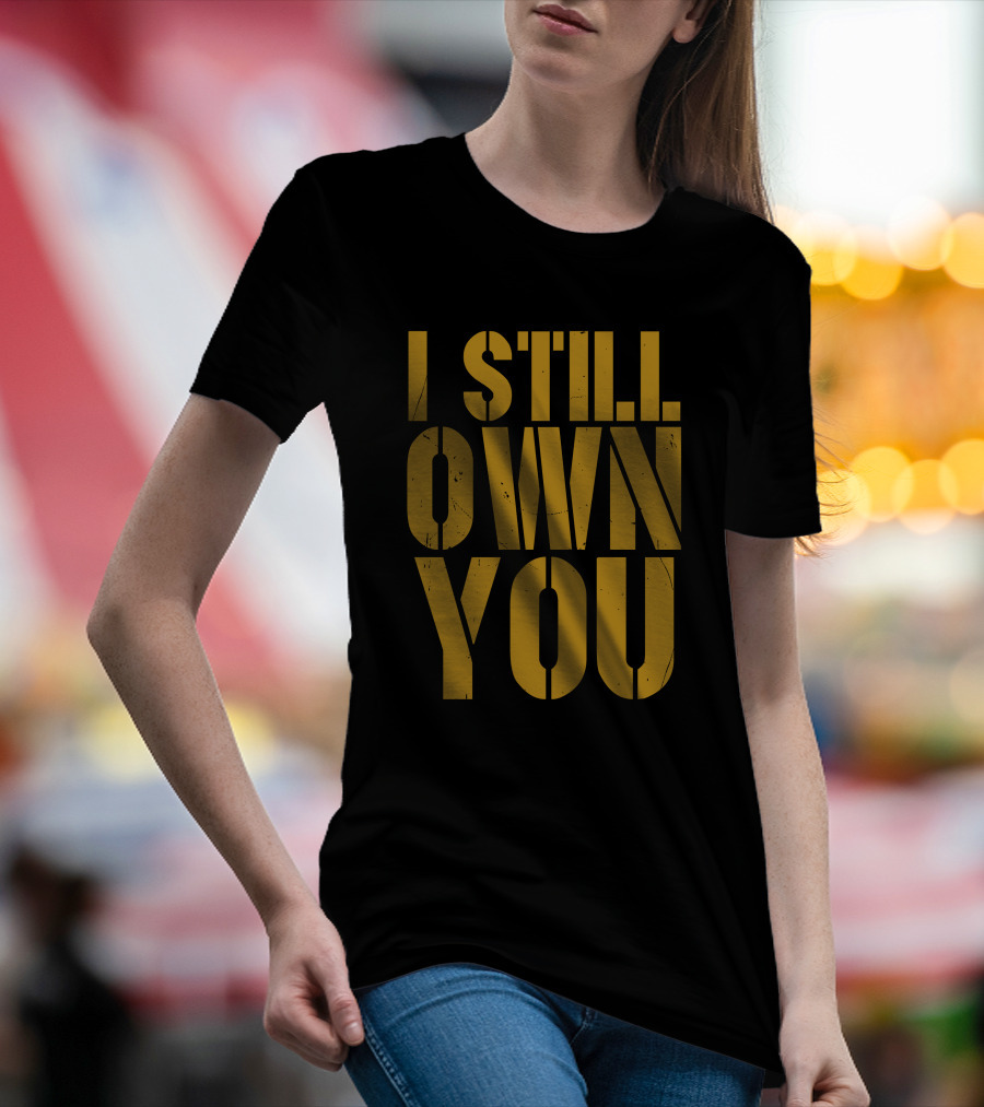 I Still Own You Packers Bears Rivalry T-Shirt