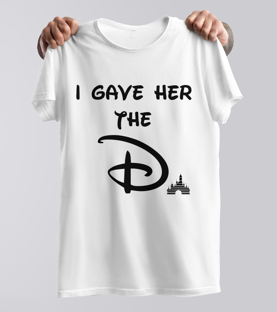 I Gave Her The D Isney Playful Castle T-Shirt