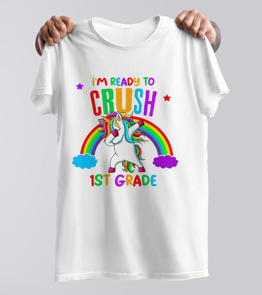 I'm Ready To Crush 1st Grade Rainbow Unicorn Dabbing T-Shirt