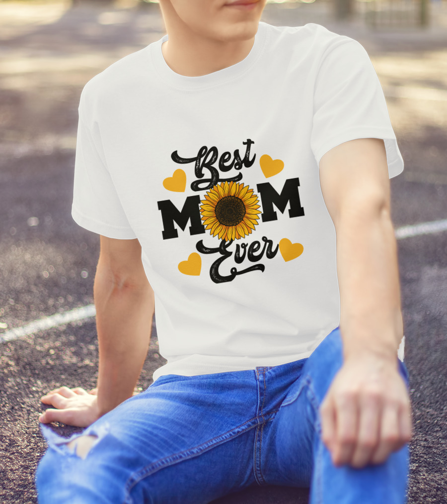 Best Mom Ever Sunflower Hearts T-Shirt