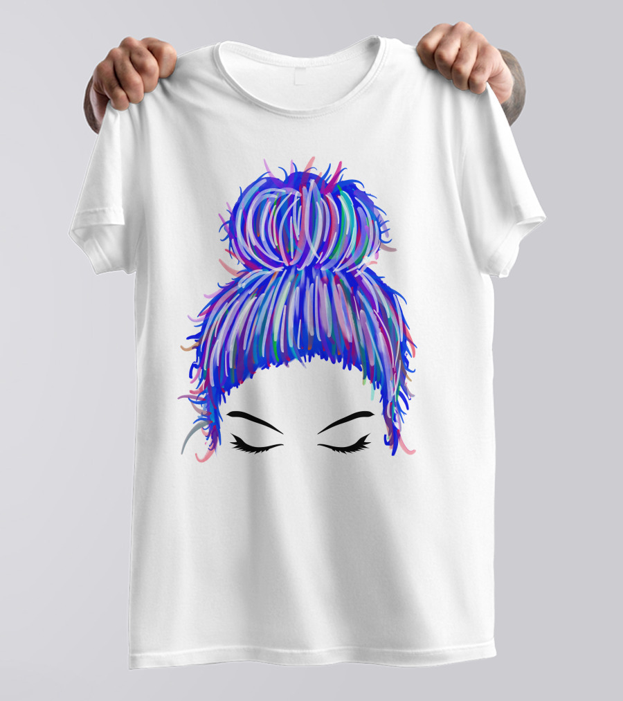Messy Bun Mom Colorful Hair Updo T-Shirt