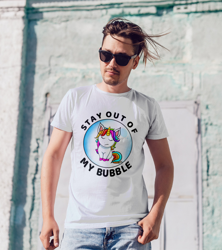 Stay Out Of My Bubble Unicorn Rainbow T-Shirt