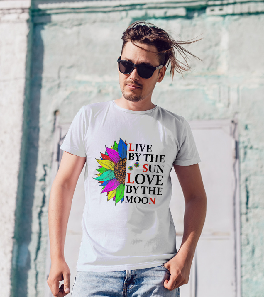 LIVE BY THE SUN LOVE BY THE MOON COLORFUL SUNFLOWER T-Shirt
