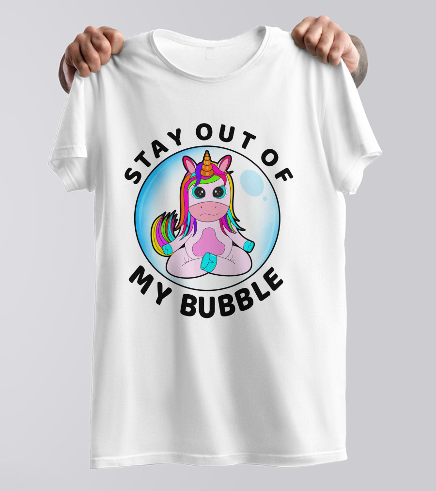 Stay Out Of My Bubble Rainbow Baby Unicorn T-Shirt