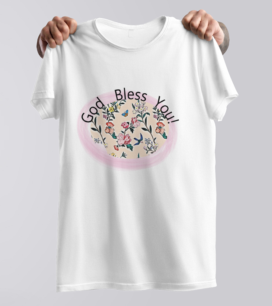 God Bless You Floral Pattern With Butterfly And Bird Motif T-Shirt