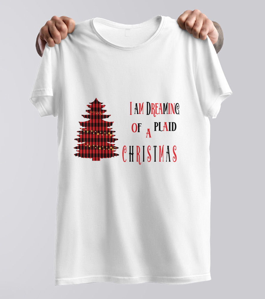 I Am Dreaming Of A Plaid Christmas Tree With Festive Red Black T-Shirt