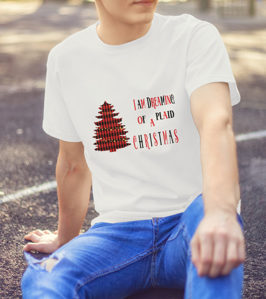 I Am Dreaming Of A Plaid Christmas Tree With Festive Red Black T-Shirt