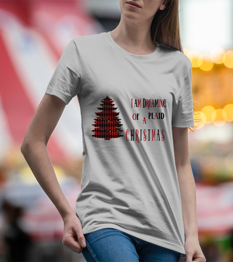 I Am Dreaming Of A Plaid Christmas Tree With Festive Red Black T-Shirt