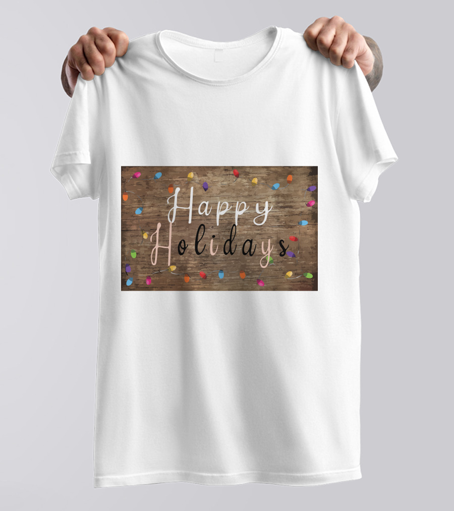 Happy Holidays Christmas Light Rustic Wood Background With Colorful Bulbs T-Shirt