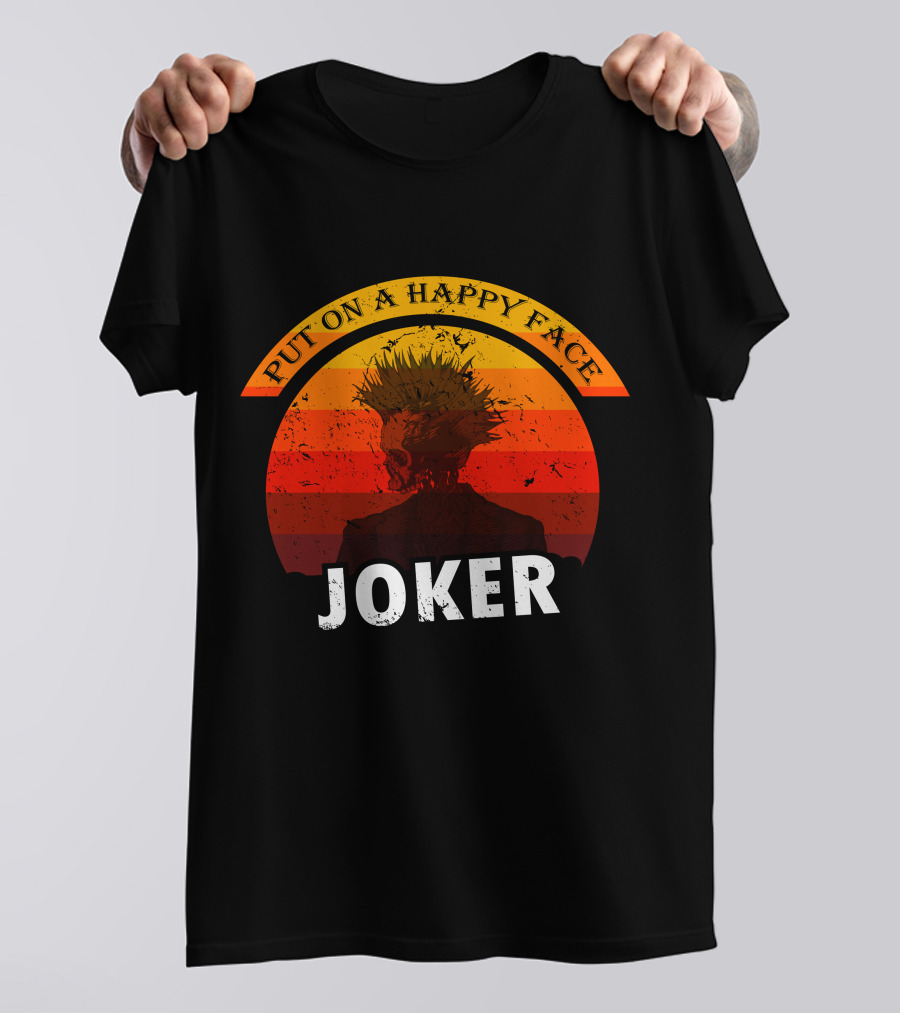 Put On A Happy Face Joker Sunset T-Shirt
