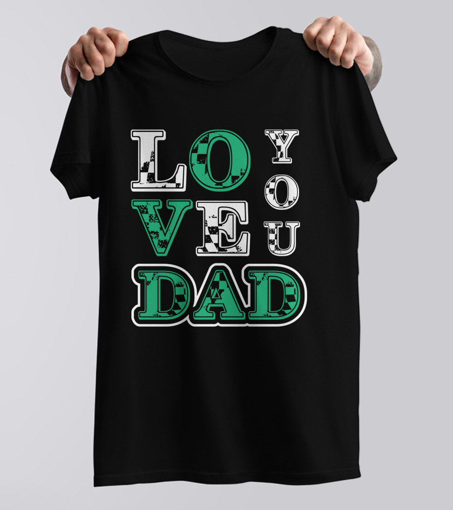 LOVE YOU DAD Fathers Day Plaid Text T-Shirt