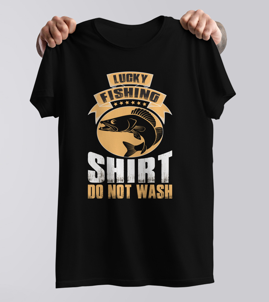 Lucky Fishing Shirt Do Not Wash Fish Emblem T-Shirt