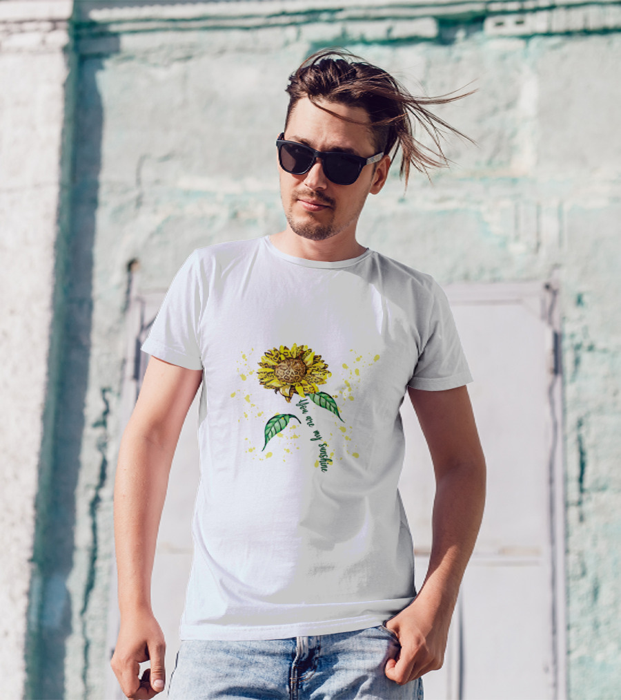 You Are My Sunshine Sunflower With Yellow Splatter And Green Leaves T-Shirt