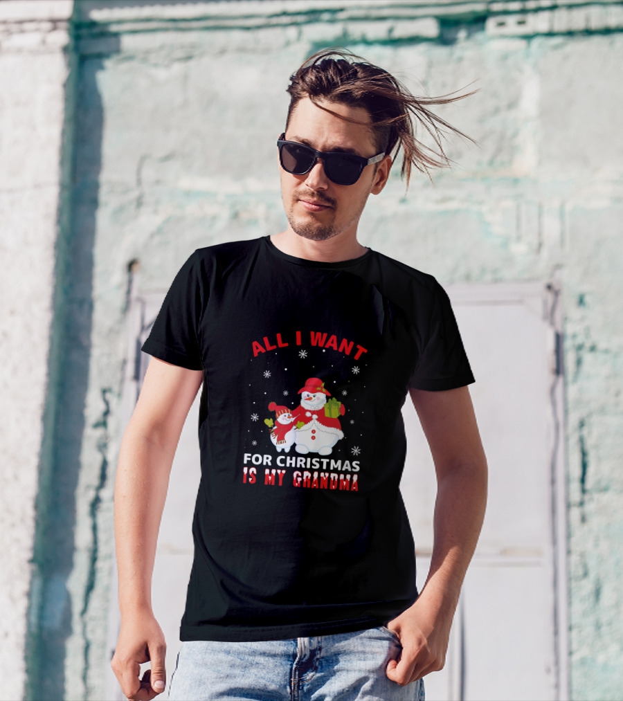 All I Want For Christmas Is My Grandma Snowman Family Holding Gifts T-Shirt