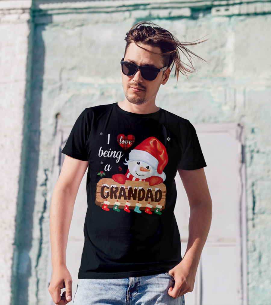 I Love Being A Grandad Snowman Festive Holiday T-Shirt