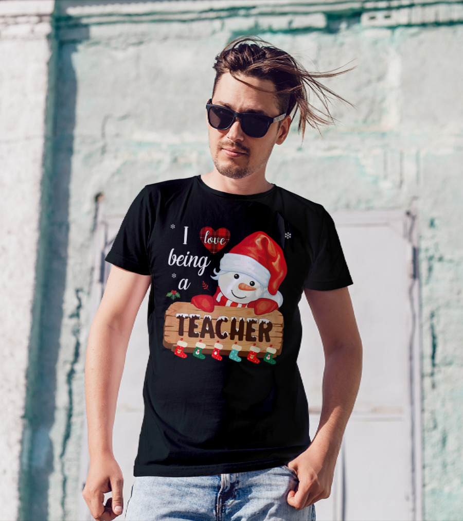 I Love Being A Teacher Christmas Snowman With Santa Hat And Festive Stockings T-Shirt