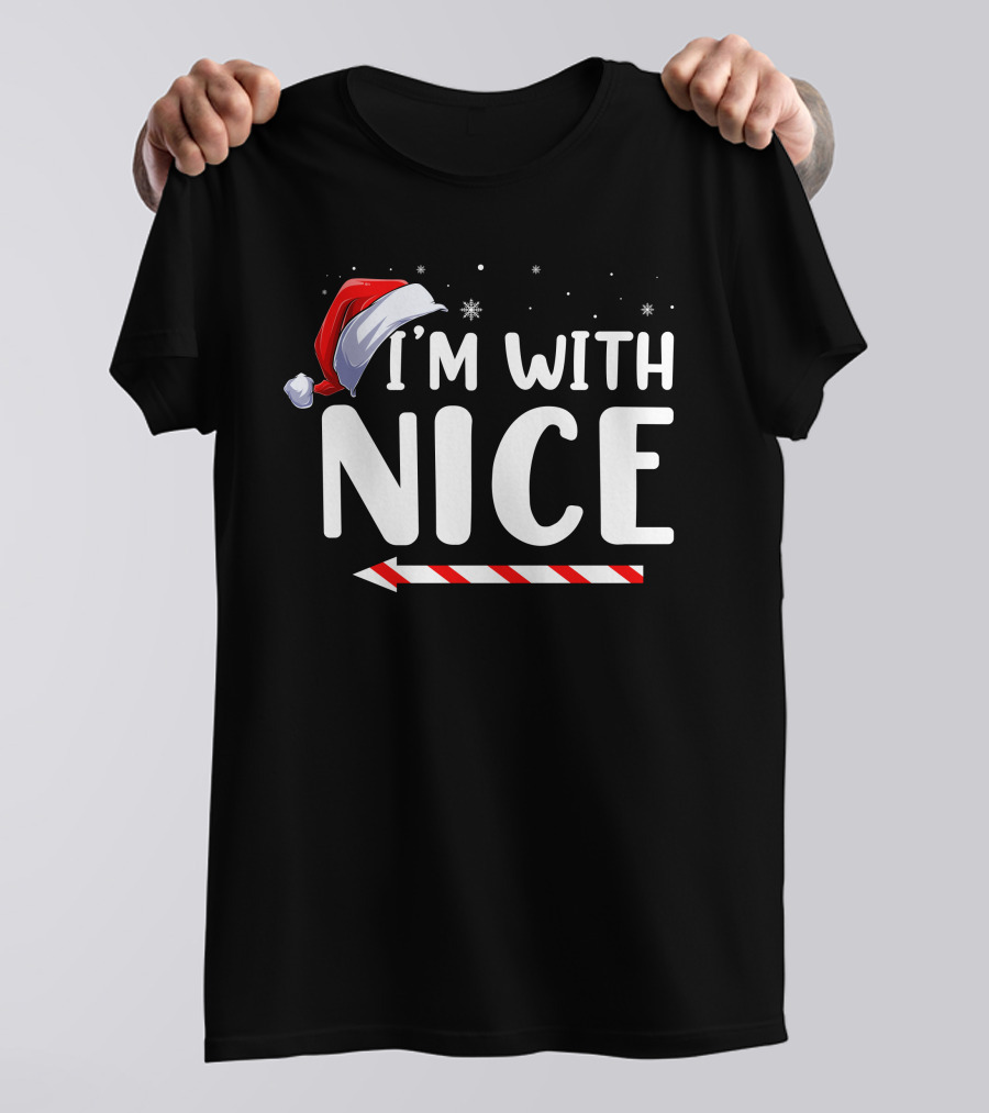 I'm With Nice Christmas Santa Hat Candy Cane Arrow T-Shirt