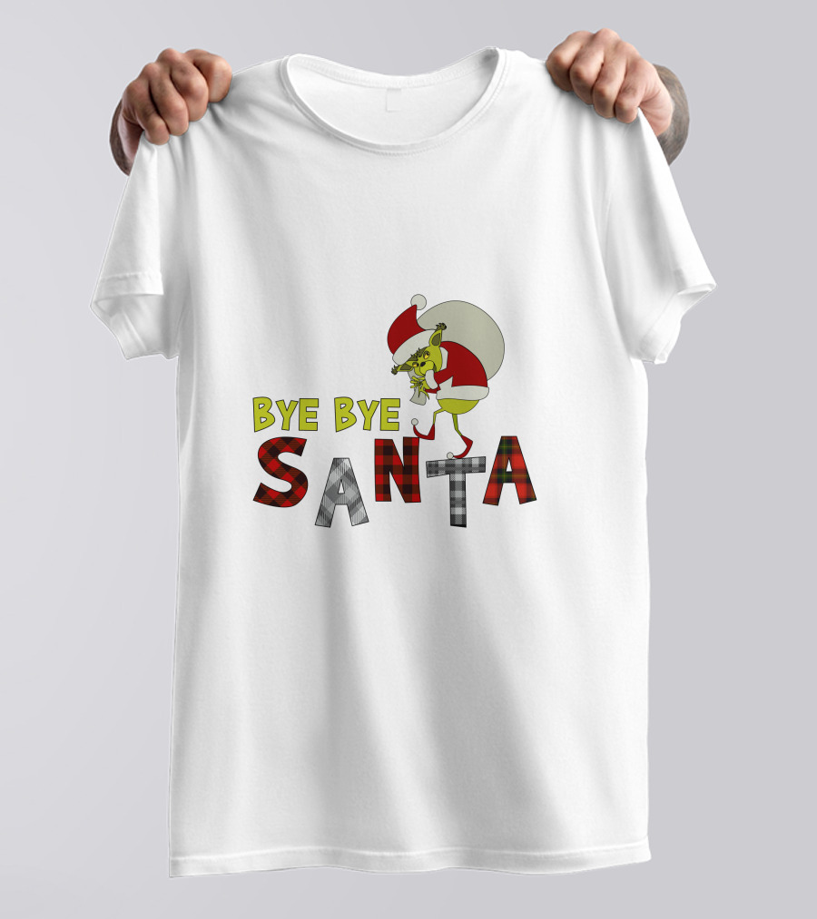 Bye Bye Santa The Grinch Santa Hat T-Shirt