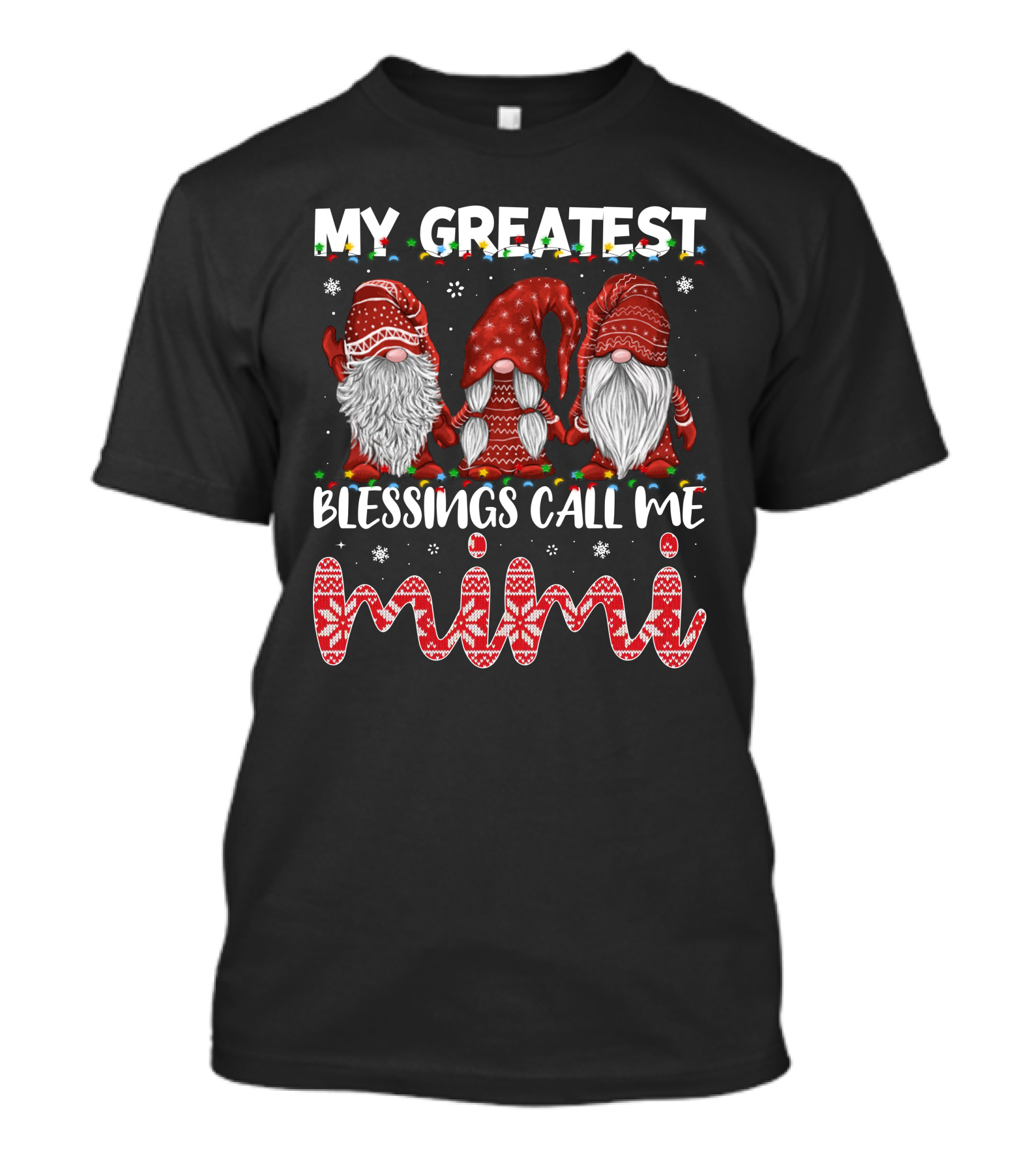 My Greatest Blessings Call Me Mimi Gnomes Christmas Holiday Snowflakes T-Shirt