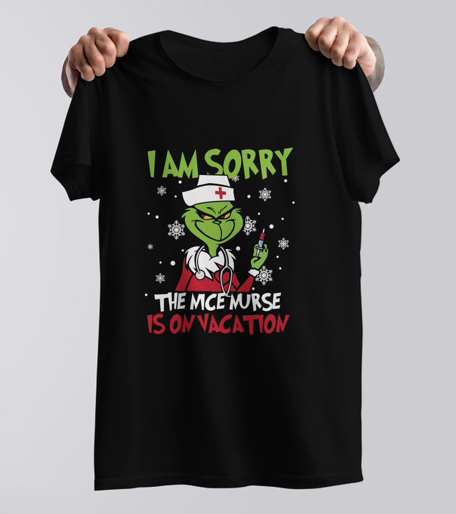 I Am Sorry The Nice Nurse Is On Vacation Grinch Nurse Christmas Snowflakes T-Shirt