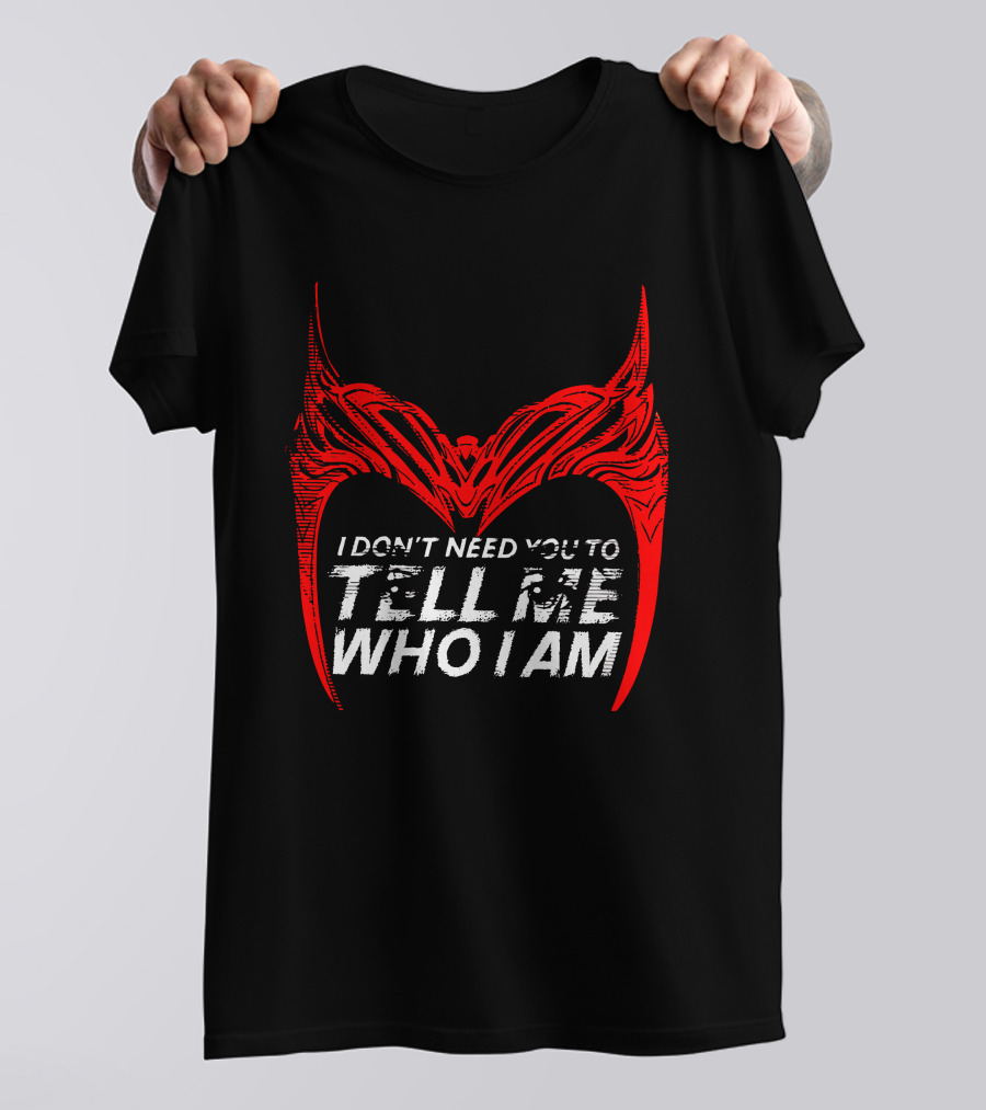 I Don't Need You To Tell Me Who I Am Red Mask T-Shirt