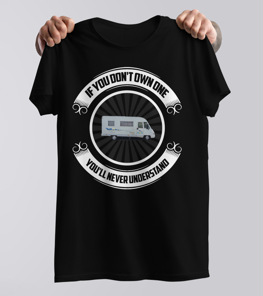 IF YOU DON'T OWN ONE YOU'LL NEVER UNDERSTAND CLASSIC PILOTE T-Shirt