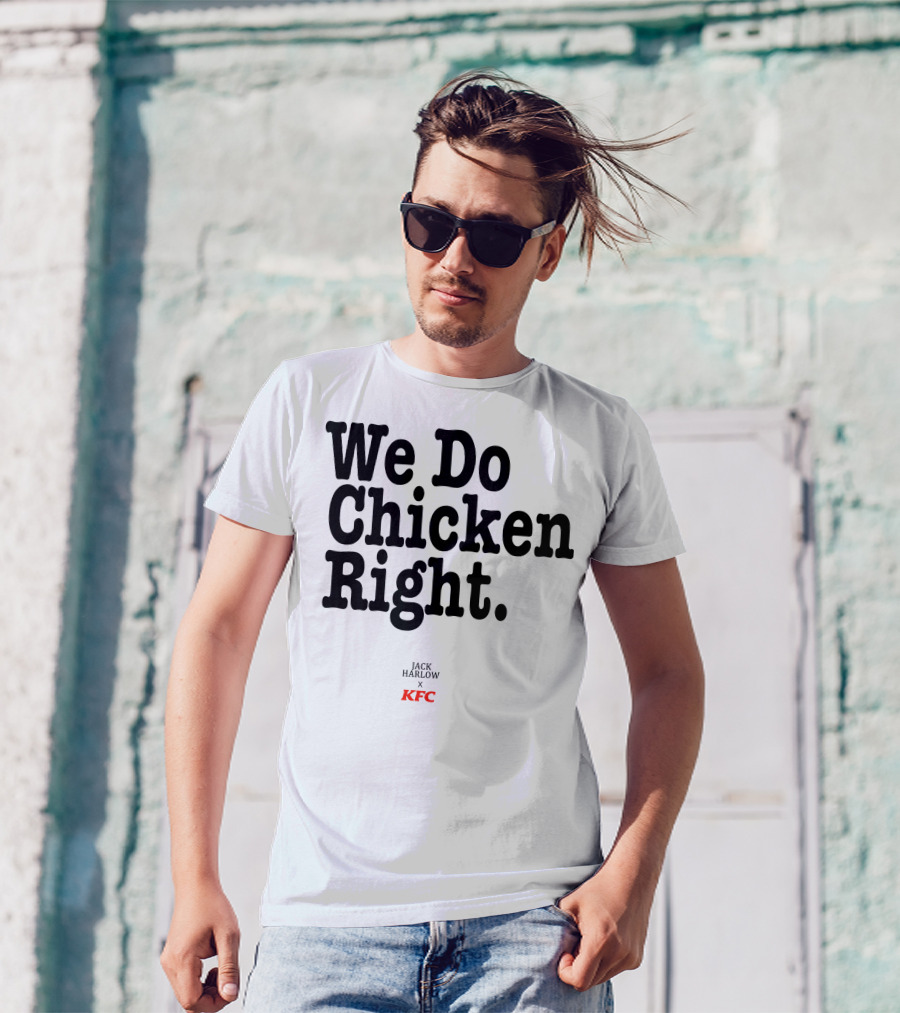 We Do Chicken Right Jack Harlow X KFC T-Shirt