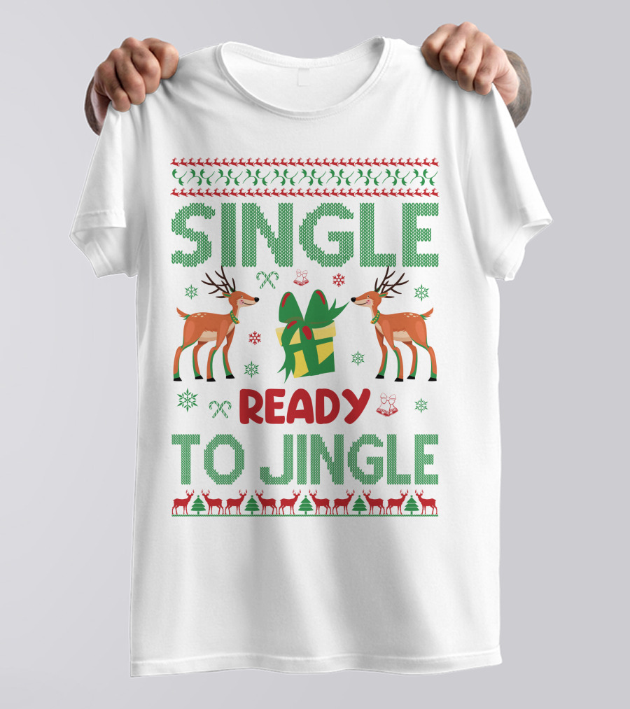 Single Ready To Jingle Reindeer Gift Holiday Cheer T-Shirt