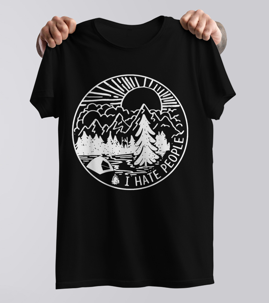 I Hate People Camping Mountains Forest Night Scene T-Shirt