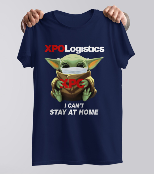 Star Wars Baby Yoda XPO Logistics I Can't Stay At Home T-Shirt