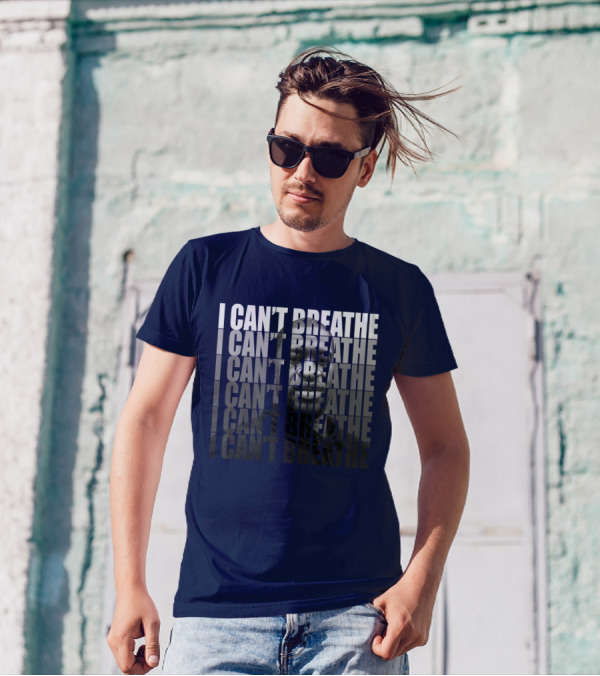 I Can't Breathe Repeated Text With Image Of George Floyd T-Shirt
