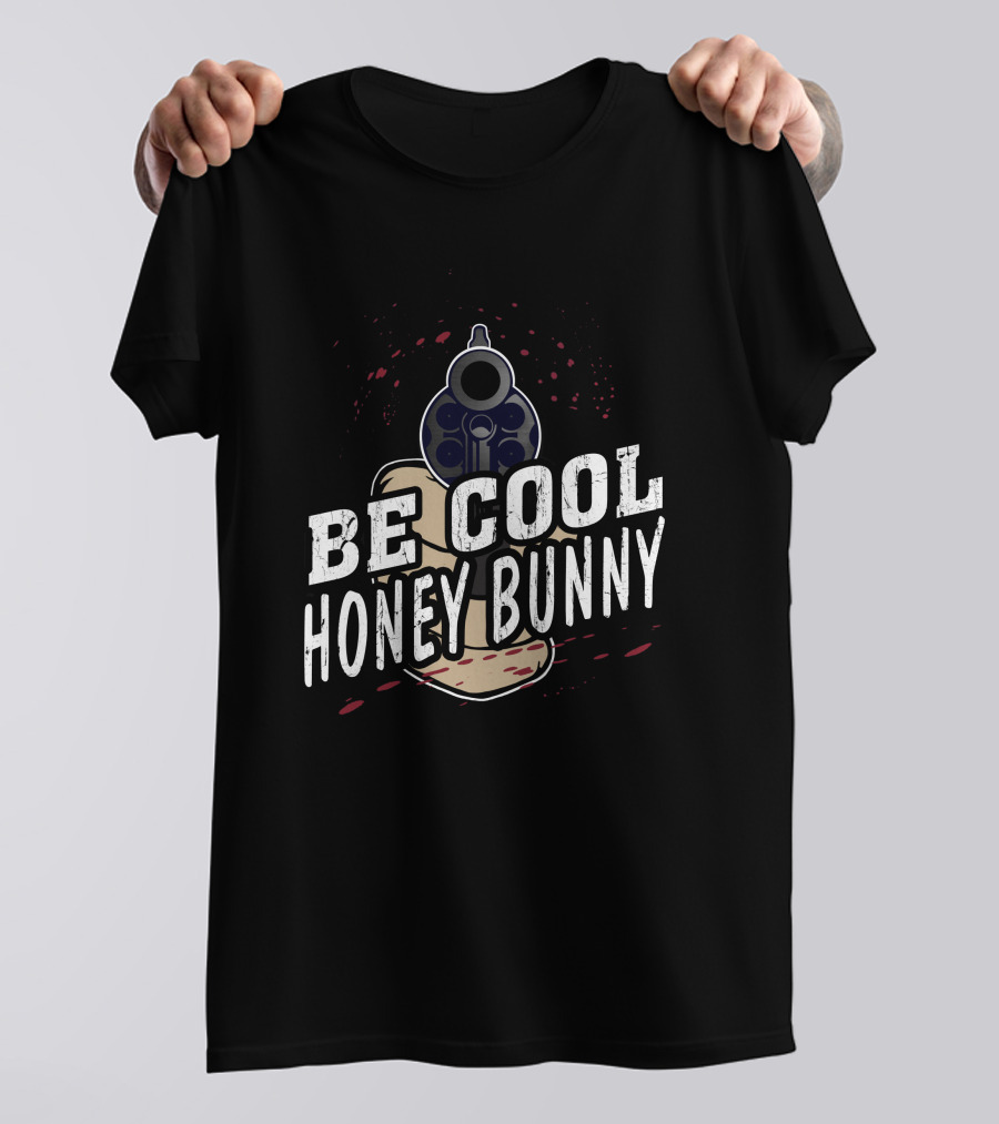 Be Cool Honey Bunny Pulp Fiction Gun T-Shirt