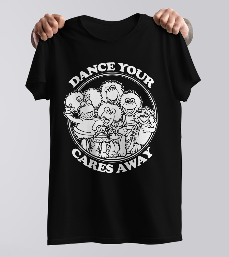 Dance Your Cares Away Fraggle Rock Characters T-Shirt