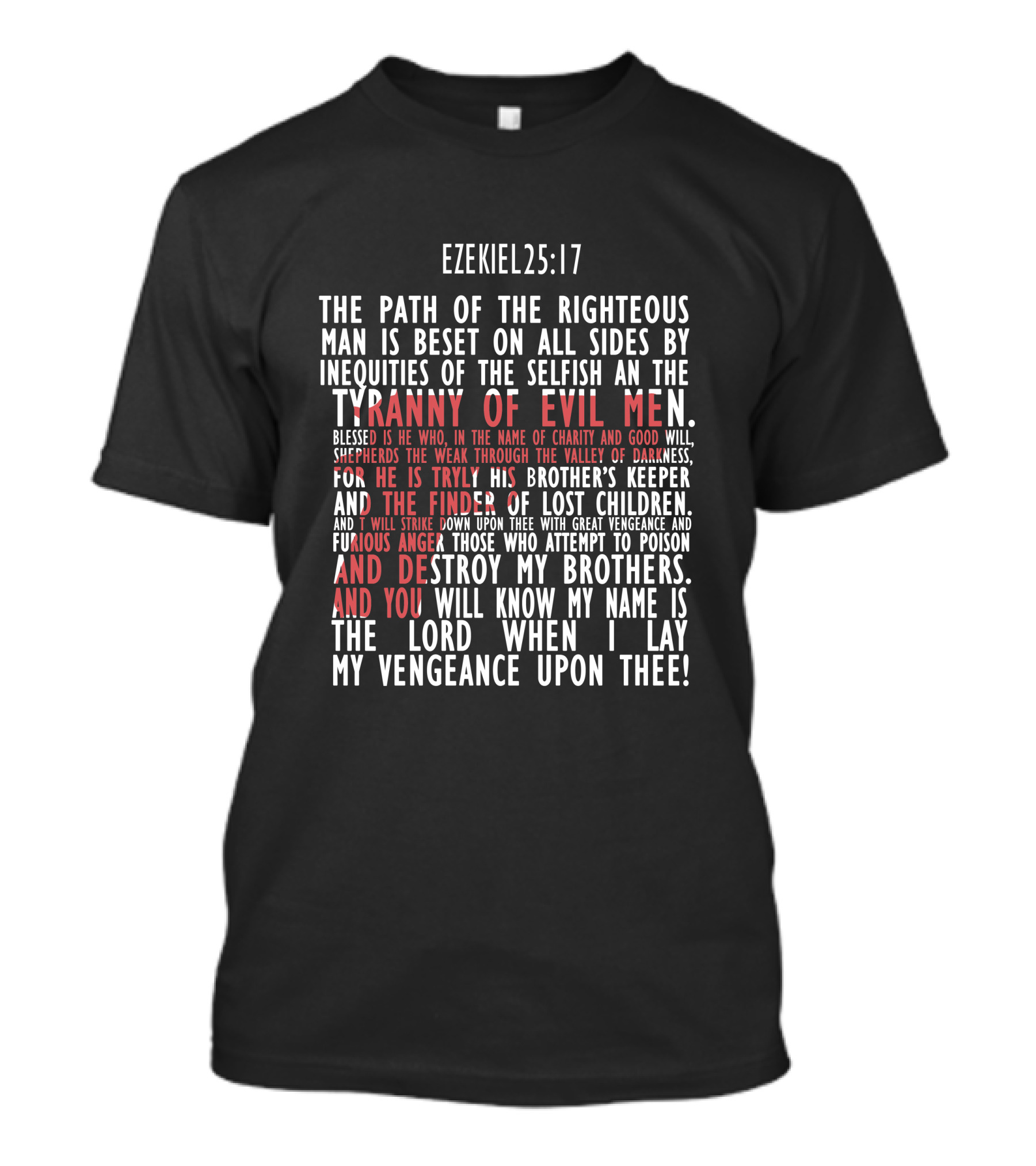 Ezekiel 25:17 Path Of The Righteous Tyranny Of Evil Men Vengeance T-Shirt