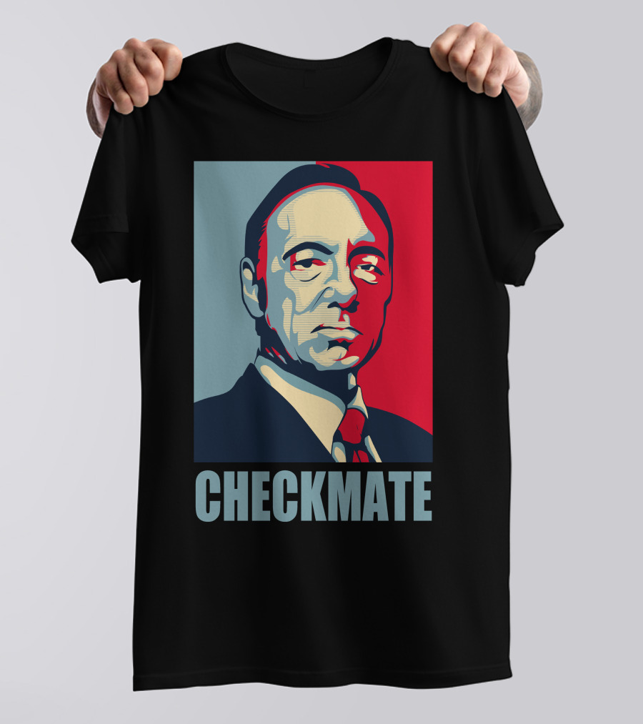 House Of Cards Frank Underwood Checkmate T-Shirt