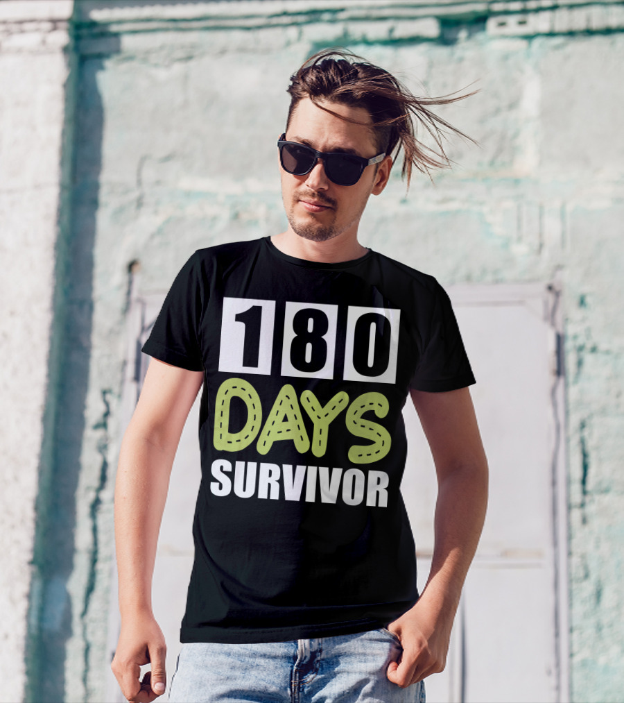 180 Days School Survivor For Teachers And Students T-Shirt
