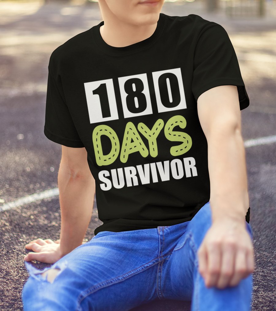 180 Days School Survivor For Teachers And Students T-Shirt