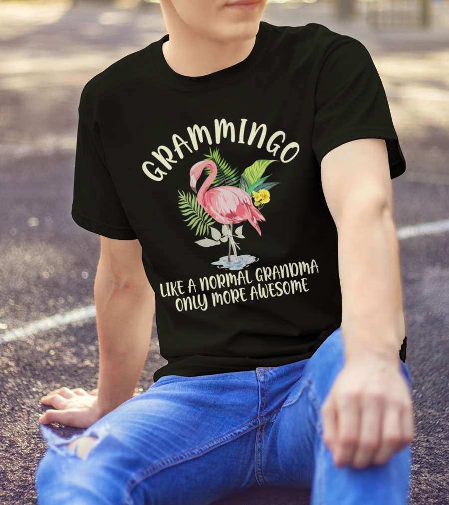Grammingo Flamingo Like A Normal Grandma Only More Awesome Tropical T-Shirt