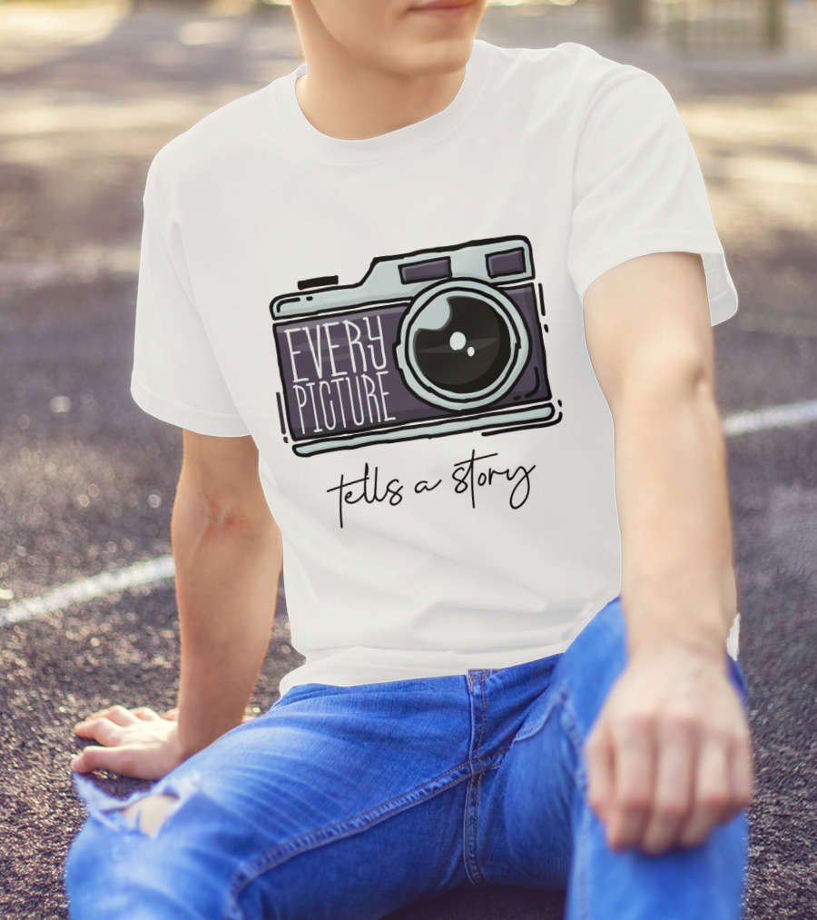 Every Picture Camera Illustration Tells A Story T-Shirt