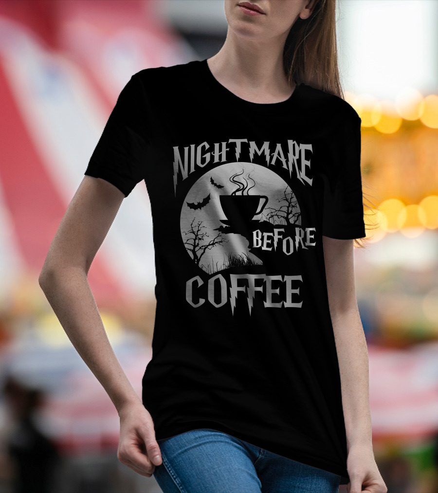 Nightmare Before Coffee Halloween Bat Moon Cup T-Shirt