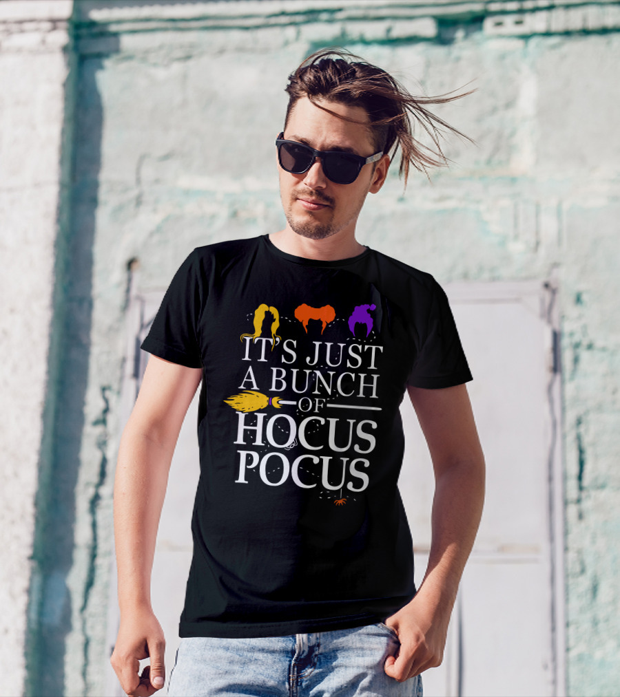 It's Just A Bunch Of Hocus Pocus Witch Silhouettes And Broom T-Shirt