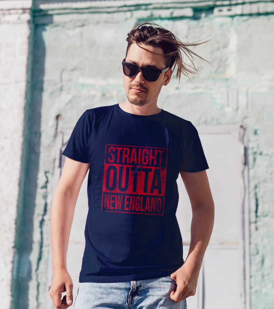 Straight Outta New England T-Shirt
