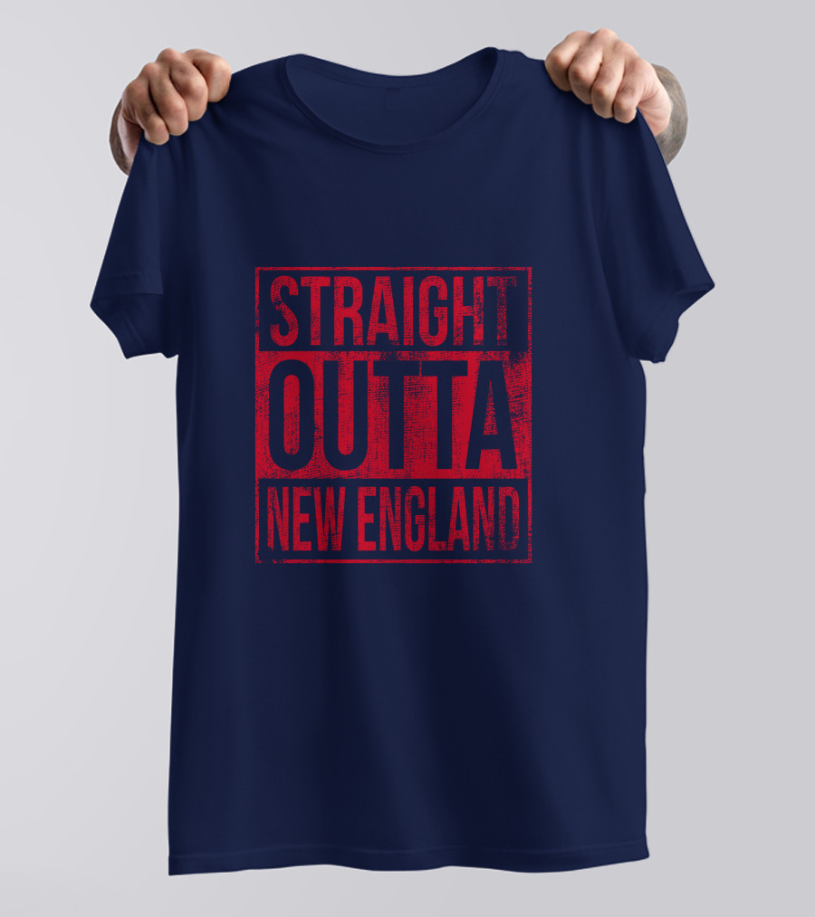 Straight Outta New England T-Shirt