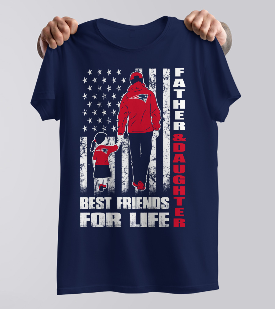 Father And Daughter Best Friends For Life Patriots Flag T-Shirt
