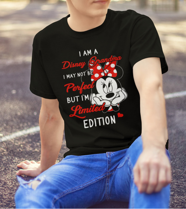 I Am A Disney Grandma I May Not Be Perfect But I'm T-Shirt