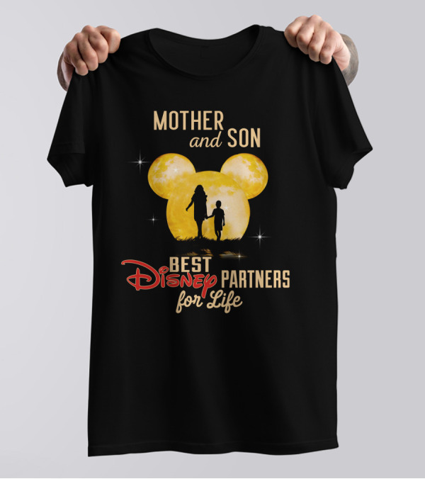 Mother And Son Best Disney Partners For Life T-Shirt